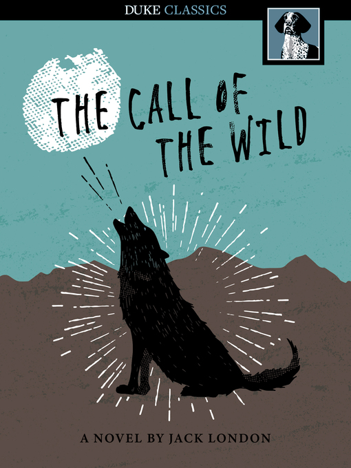 Jack London创作的The Call of the Wild作品的详细信息 - 可供借阅